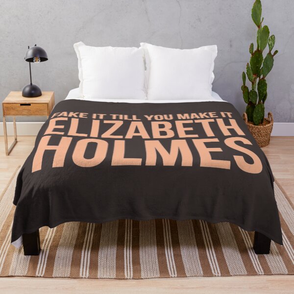Item preview, Fake It Till You Make It By Elizabeth Holmes designed and sold by winstonclarker.