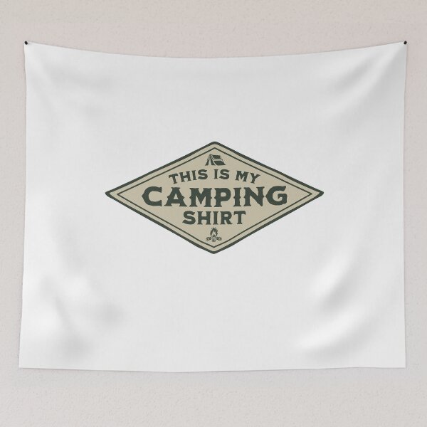 Item preview, This is My Camping Shirt designed and sold by RoguePixel.