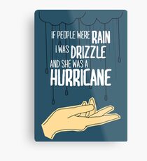 She Was A Hurricane Metal Print