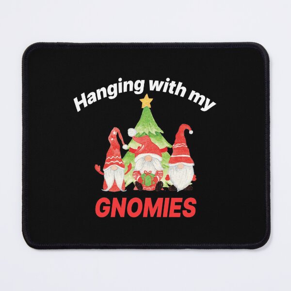 Item preview, Hanging with my Gnomies- Funny- Christmas designed and sold by AsmArt-co.