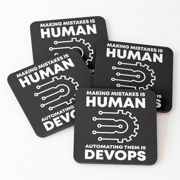 Item preview, Making Mistakes Is Human Automating Them Is DevOps designed and sold by TashaVector.