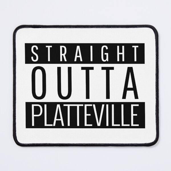 Item preview, Straight Outta Platteville Wisconsin designed and sold by Teelogic.