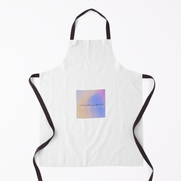Item preview, YOU ARE EQUIPPED designed and sold by AshTreeCrtvCo.