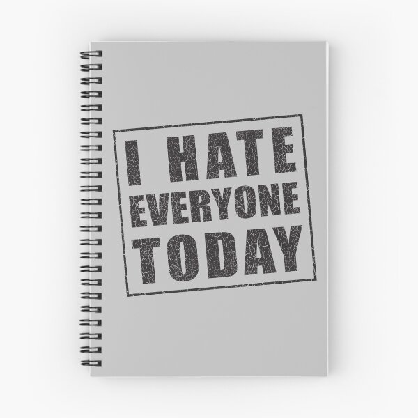 Item preview, I Hate Everyone Today T Shirt designed and sold by TimeForTShirt.