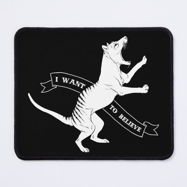 Item preview, Tasmanian Tiger - I Want To Believe designed and sold by Pip Tacla.