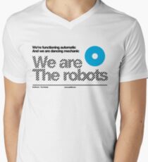 We are the robots /// Men's V-Neck T-Shirt