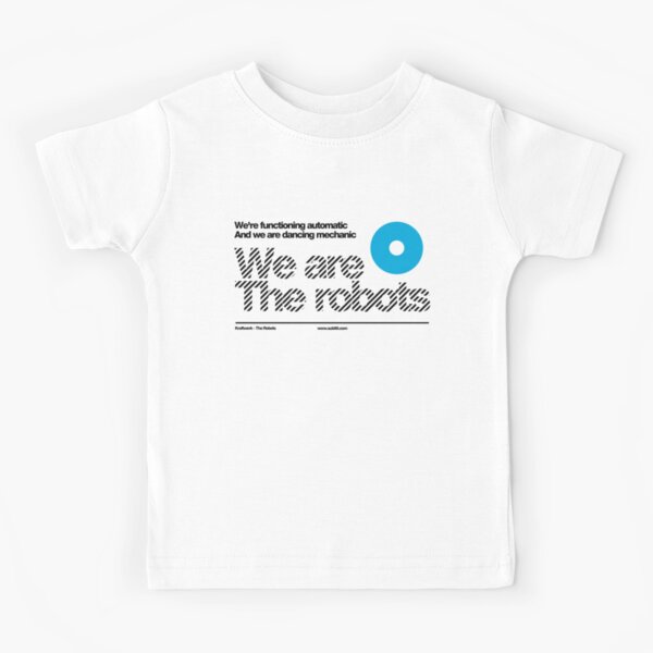 We are the robots /// Kids T-Shirt