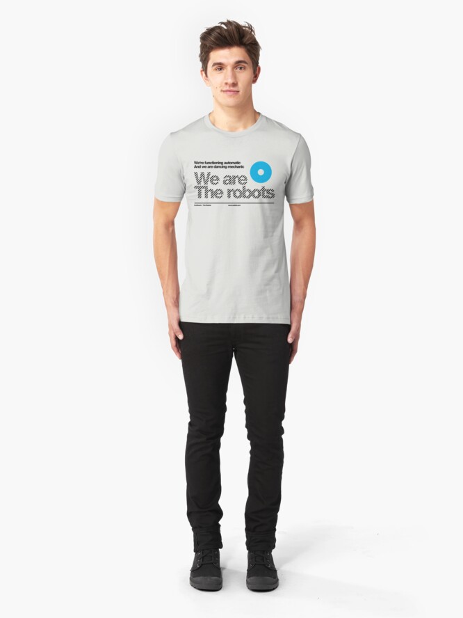 Alternate view of We are the robots /// Slim Fit T-Shirt