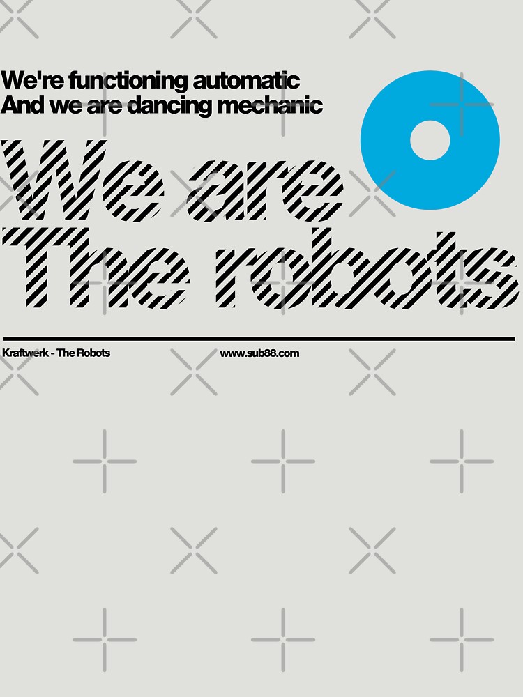 We are the robots /// by sub88
