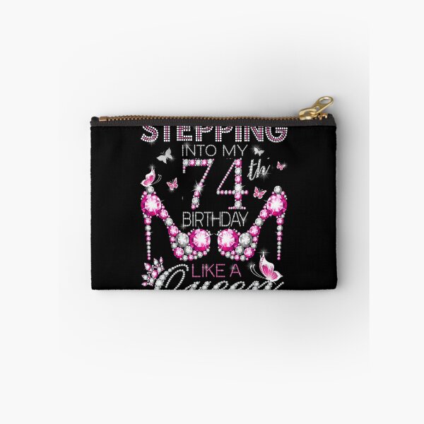 Item preview, Stepping Into My 74th Birthday Like A queen  74th birthday Gift Birthday boss Stepping Into My Birthday gift Like A Boss designed and sold by jojocat90.