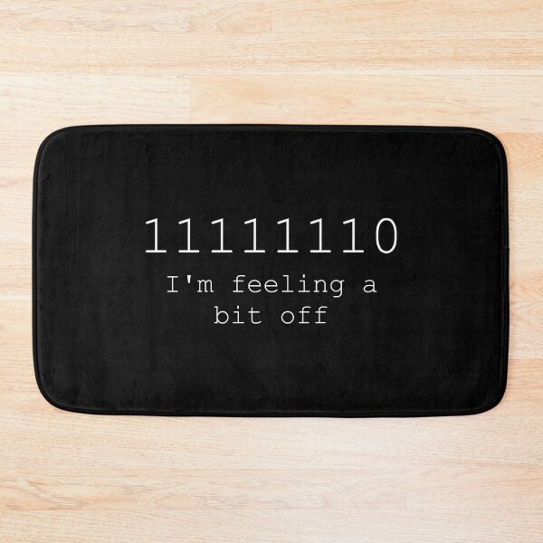 Item preview, 11111110: I'm Feeling A Bit Off designed and sold by Good-Looking Corpse.