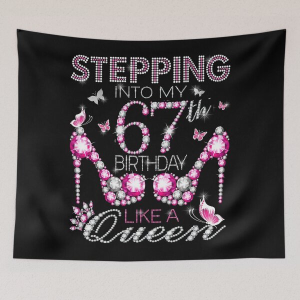 Item preview, Stepping Into My 67th Birthday Like A queen  67th birthday Gift Birthday boss Stepping Into My Birthday gift Like A Boss designed and sold by jojocat90.