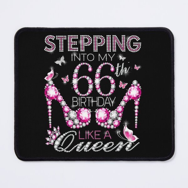 Item preview, Stepping Into My 66th Birthday Like A queen  66th birthday Gift Birthday boss Stepping Into My Birthday gift Like A Boss designed and sold by jojocat90.