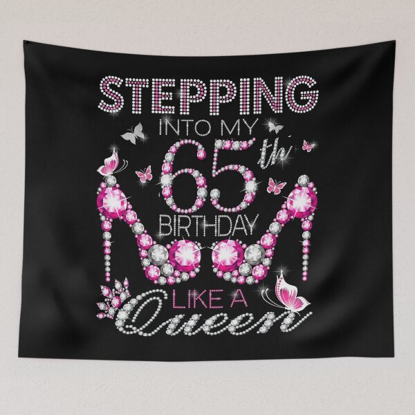Item preview, Stepping Into My 65th Birthday Like A queen  65th birthday Gift Birthday boss Stepping Into My Birthday gift Like A Boss designed and sold by jojocat90.