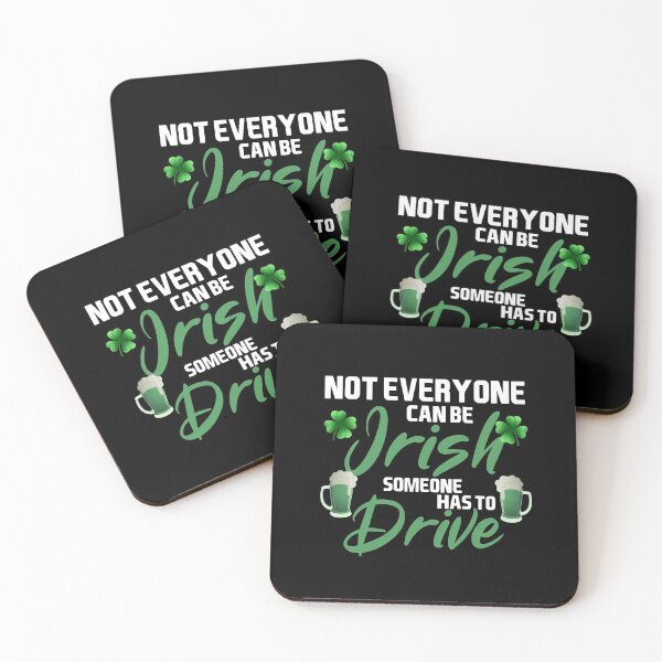 Item preview, Not everyone can be Irish, someone has to drive. designed and sold by Sticker Up.