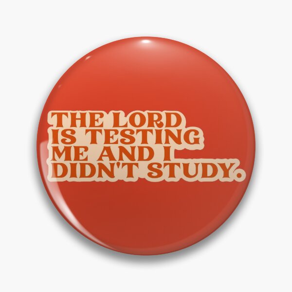 Item preview, The lord is testing me and I didn't study designed and sold by since-here.