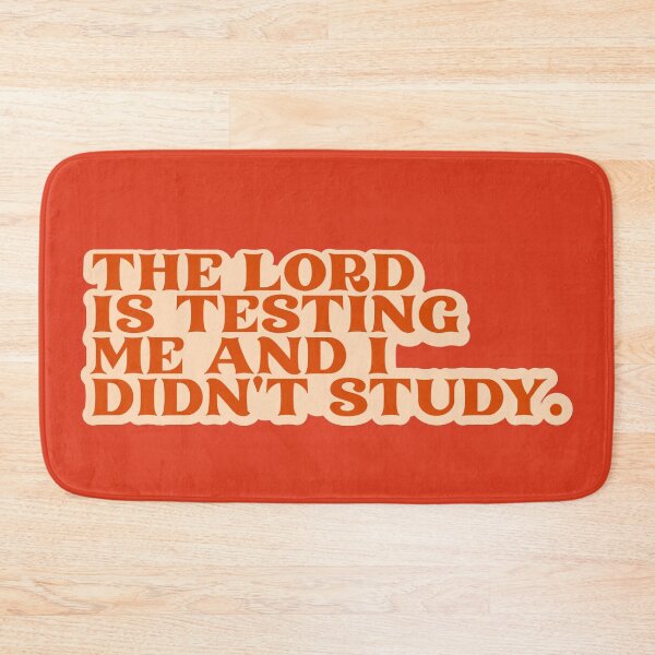 Item preview, The lord is testing me and I didn't study designed and sold by since-here.