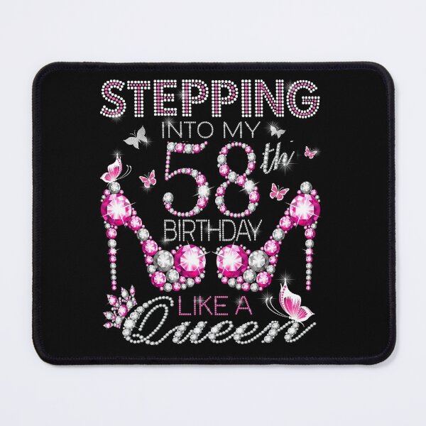 Item preview, Stepping Into My 58th Birthday Like A queen  58th birthday Gift Birthday boss Stepping Into My Birthday gift Like A Boss designed and sold by jojocat90.