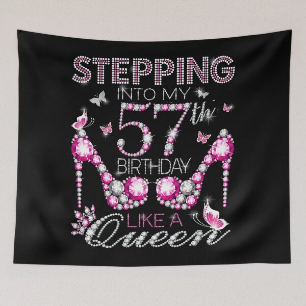 Item preview, Stepping Into My 57th Birthday Like A queen  57th birthday Gift Birthday boss Stepping Into My Birthday gift Like A Boss designed and sold by jojocat90.