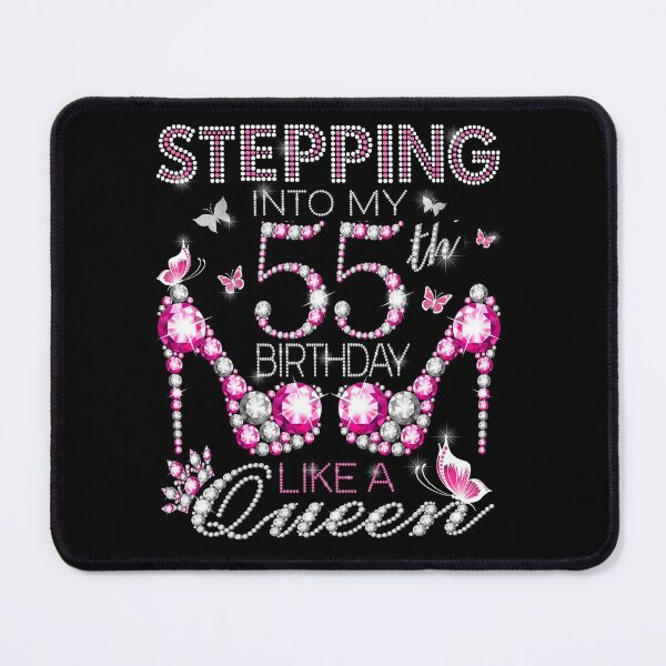 Item preview, Stepping Into My 55th Birthday Like A queen  55th birthday Gift Birthday boss Stepping Into My Birthday gift Like A Boss designed and sold by jojocat90.