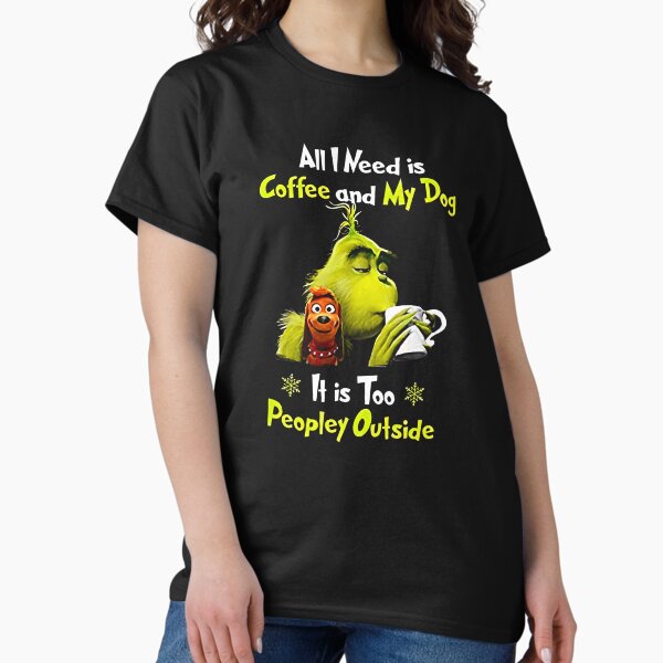 Artikel-Vorschau von Alles was ich brauche ist Kaffee und mein Hund ist zu gesellig außerhalb von Grinch Christmas, designt und verkauft von BVNGHS.