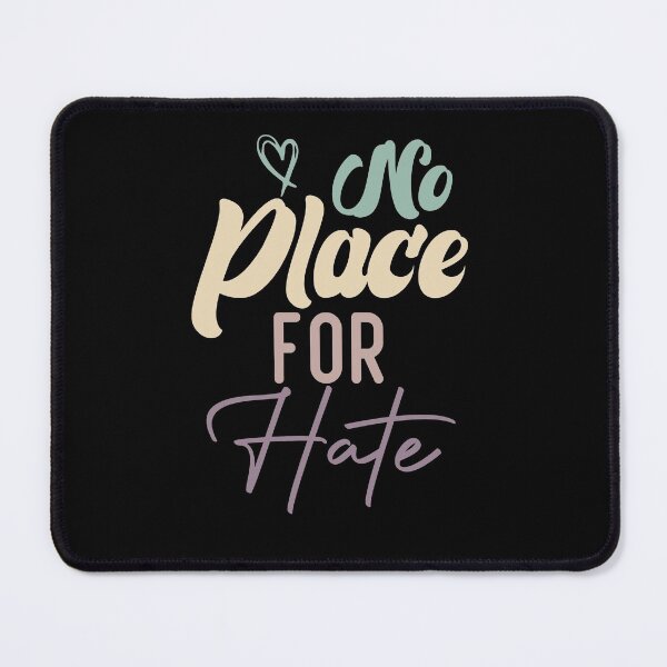 Item preview, No Place For Hate designed and sold by medbdj.