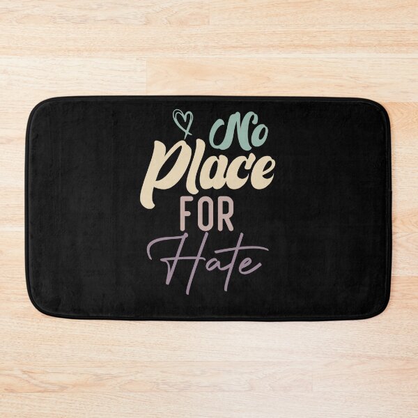 Item preview, No Place For Hate designed and sold by medbdj.