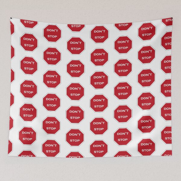 Item preview, don't stop designed and sold by Worldofdesign1.