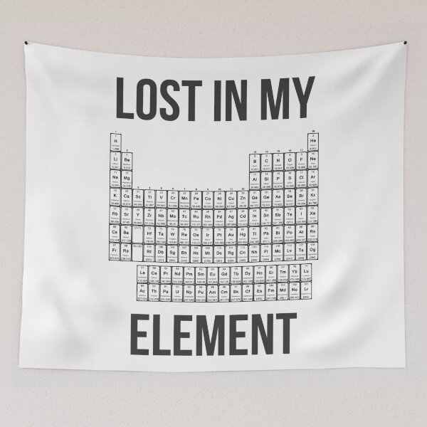 Item preview, Lost In My Element Periodic Table Chemical Elements designed and sold by Legit Hooligan.