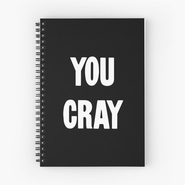 Item preview, You Cray designed and sold by Good-Looking Corpse.