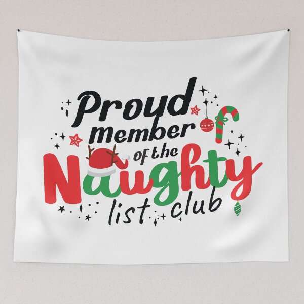 Item preview, Proud Member of the naughty list club black designed and sold by 397HOUSE Your happy time.