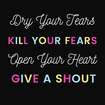 Artwork thumbnail, Dry Your Tears, Kill Your Fears, Open Your Heart by Muyiwa's Art Muse