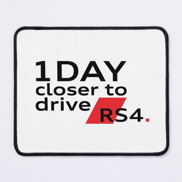 Item preview, One day closer to drive RS4 designed and sold by grafik.