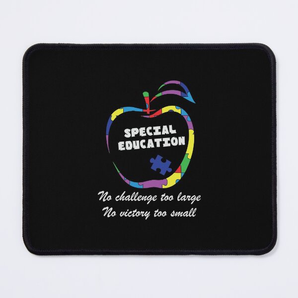 Item preview, Special Education No Challenge Too Large No Victory Too Small designed and sold by AuroraApparel.