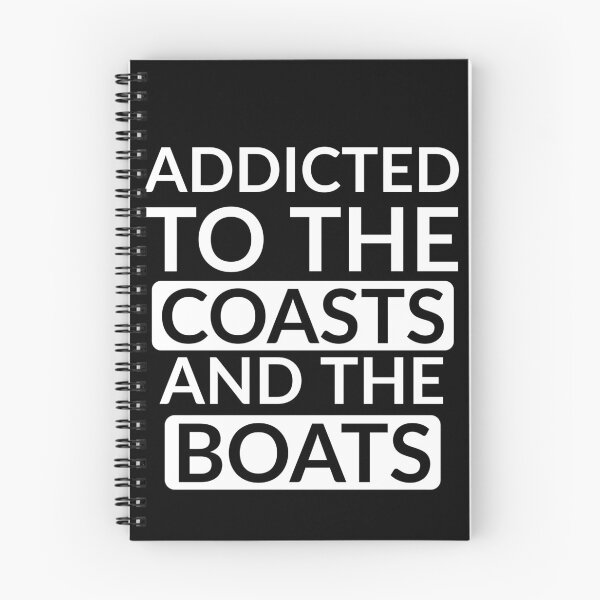 Item preview, Addicted to the coasts and boats designed and sold by Coasties.