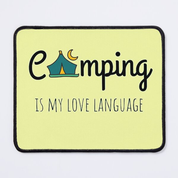 Item preview, Camping Is My Love Language designed and sold by Nesro34.