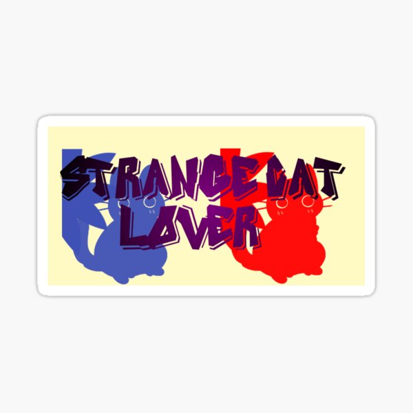 Strange cat lover Sticker