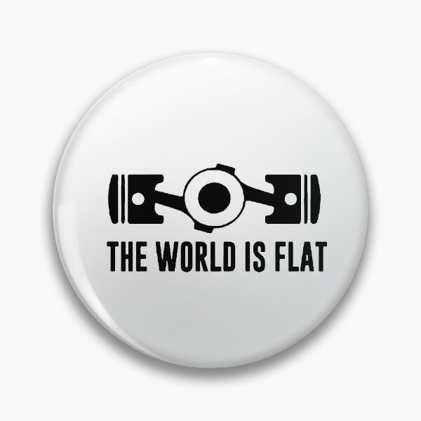 Item preview, The World is Flat Engine Cylinder Shaft Funny Engine Car Design Happy Apparel Essential Inspiration Joy Mood Funny designed and sold by DesignByHeartUK.