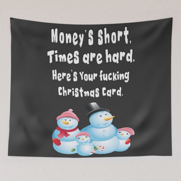Item preview, Rude Christmas quotes money is tight designed and sold by aventi24.