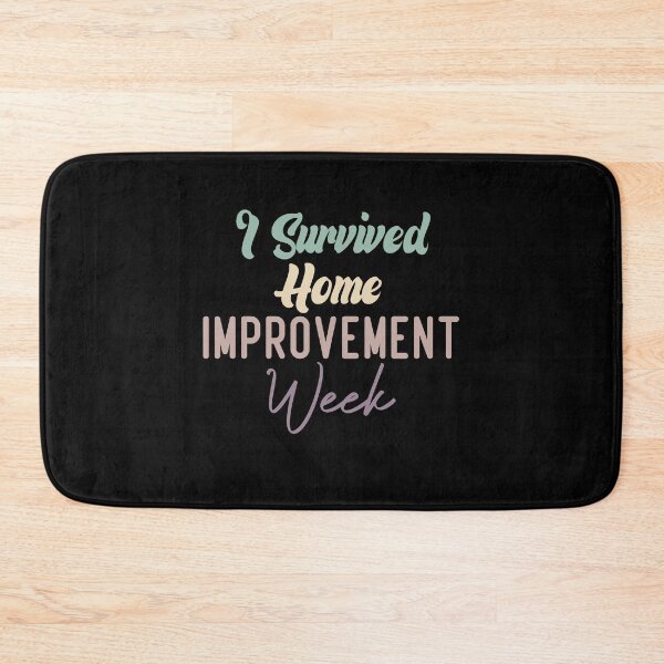 Item preview, I Survived Home Improvement Week designed and sold by medbdj.