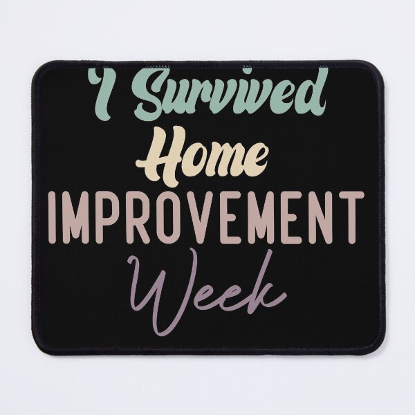 Item preview, I Survived Home Improvement Week designed and sold by medbdj.