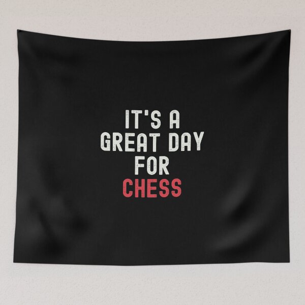 Item preview, It's a Great Day for Chess designed and sold by kindxinn.