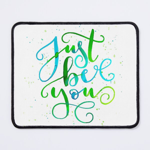 Item preview, Just be You, Watercolour Typography, Watercolor Typography designed and sold by RebeccaFlaherty.
