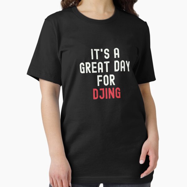 Item preview, It's a Great Day for Djing designed and sold by kindxinn.
