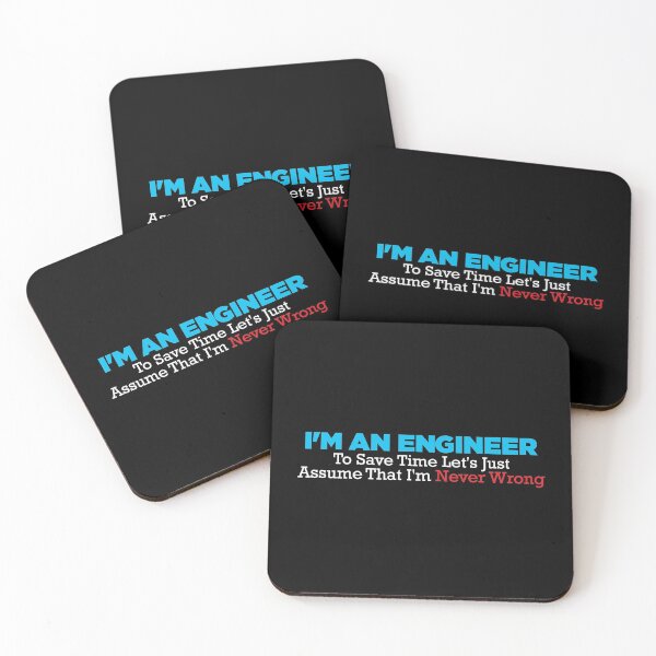 Item preview, Funny Engineer Sayings Engineer I'm Never Wrong, Birthday designed and sold by magicos1.