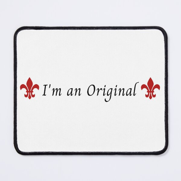 Item preview, i'm an original the originals designed and sold by LannisterOnMars.