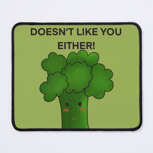 Item preview, Maybe broccoli doesn’t like you either designed and sold by lucieduci.