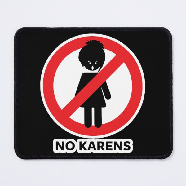 Item preview, No Karens designed and sold by Riazzzy.