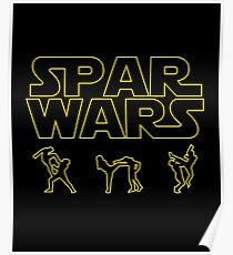 SPAR WARS TAEKWONDO MMA KARATE Poster