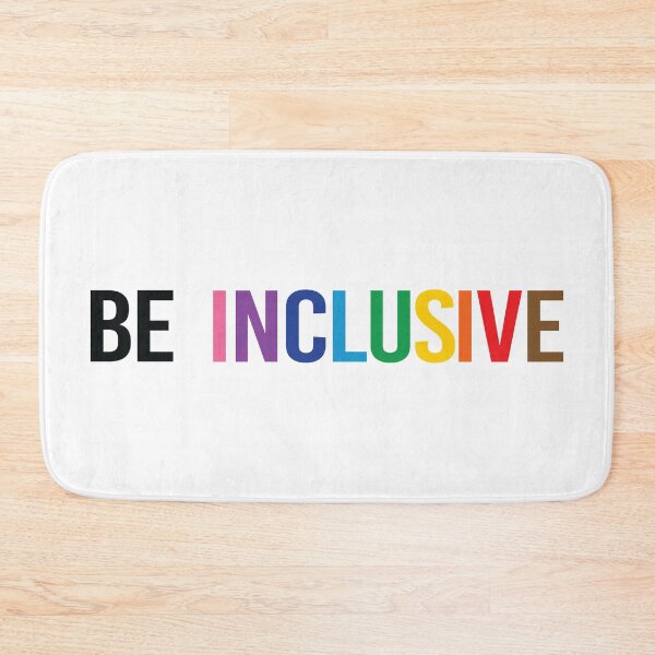 Item preview, Be Inclusive designed and sold by URevolution.
